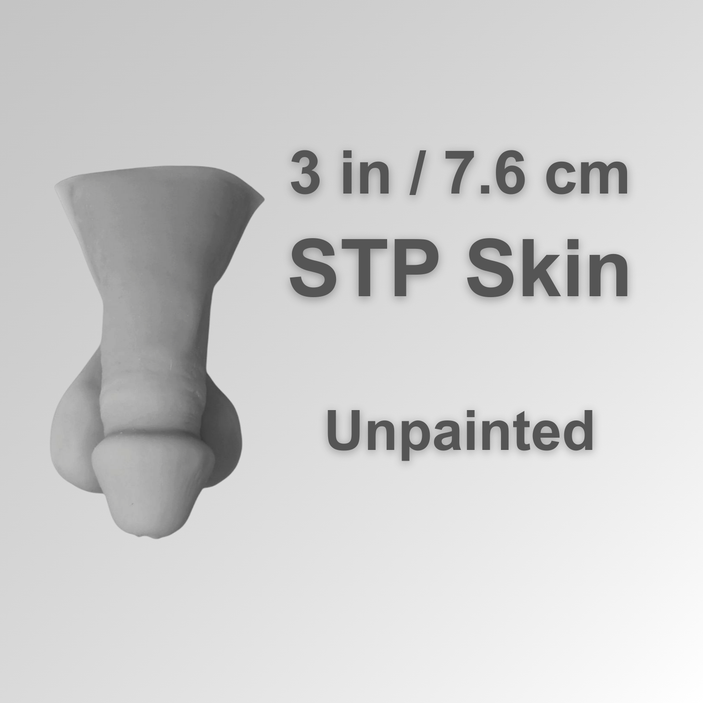 3 in / 7.6 cm STP Skin Unpainted